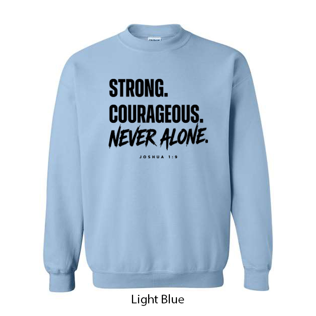 Strong. Courageous. Never Alone. Crewneck Sweatshirt - Image 6