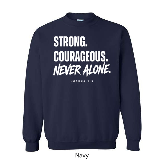 Strong. Courageous. Never Alone. Crewneck Sweatshirt - Image 9