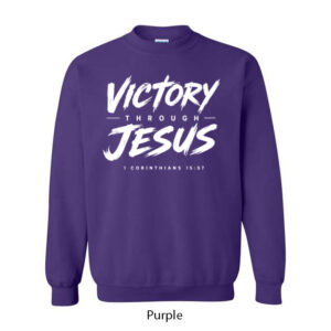Victory Through Jesus Crewneck Sweatshirt