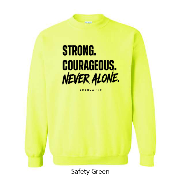 Strong. Courageous. Never Alone. Crewneck Sweatshirt - Image 13