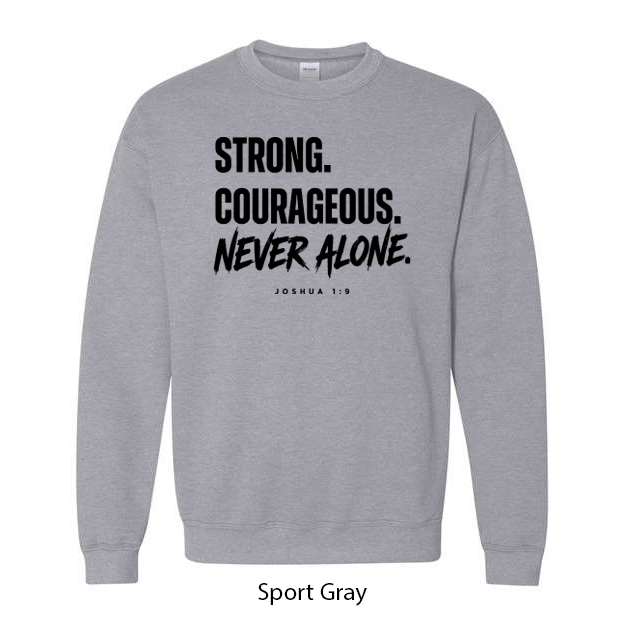 Strong. Courageous. Never Alone. Crewneck Sweatshirt - Image 17