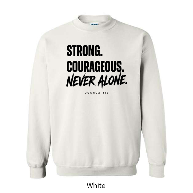 Strong. Courageous. Never Alone. Crewneck Sweatshirt - Image 18