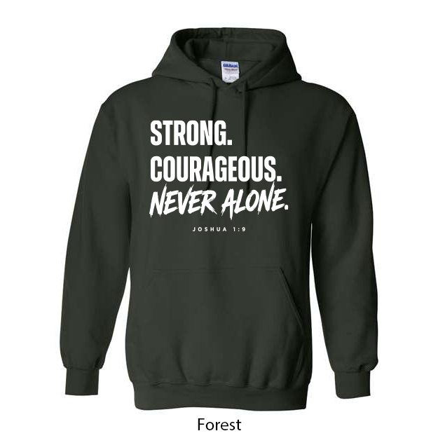 Strong. Courageous. Never Alone. Hoodie - Image 4