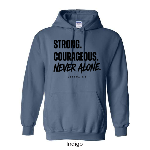 Strong. Courageous. Never Alone. Hoodie - Image 6