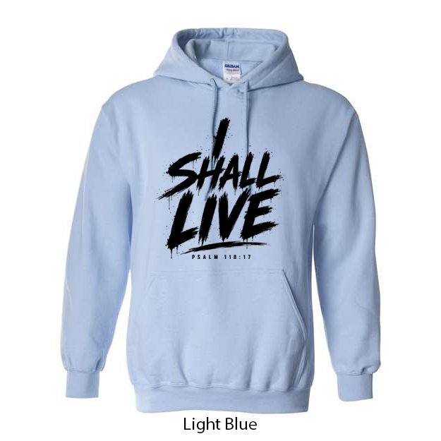 I Shall Live Hoodie - Image 7