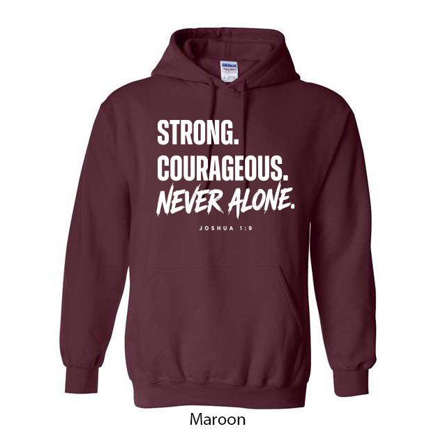 Strong. Courageous. Never Alone. Hoodie - Image 8