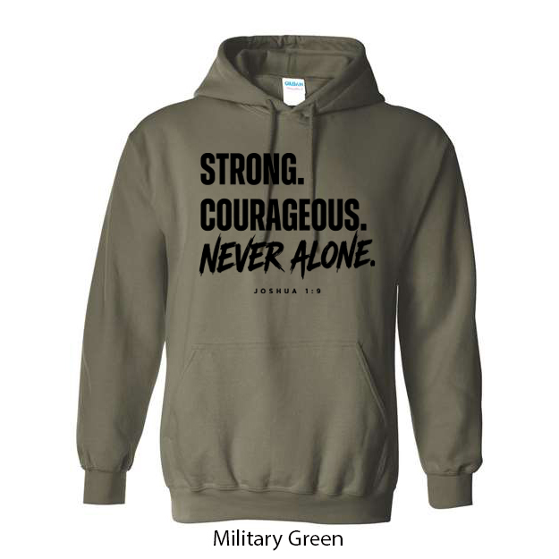 Strong. Courageous. Never Alone. Hoodie - Image 9