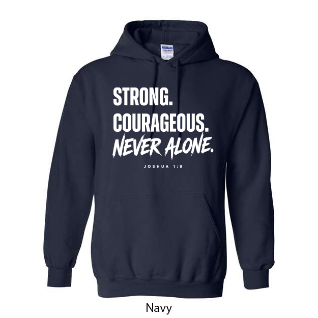 Strong. Courageous. Never Alone. Hoodie - Image 10