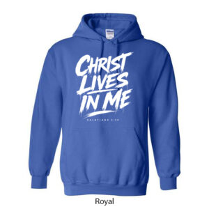 Christ Lives In Me Hoodie