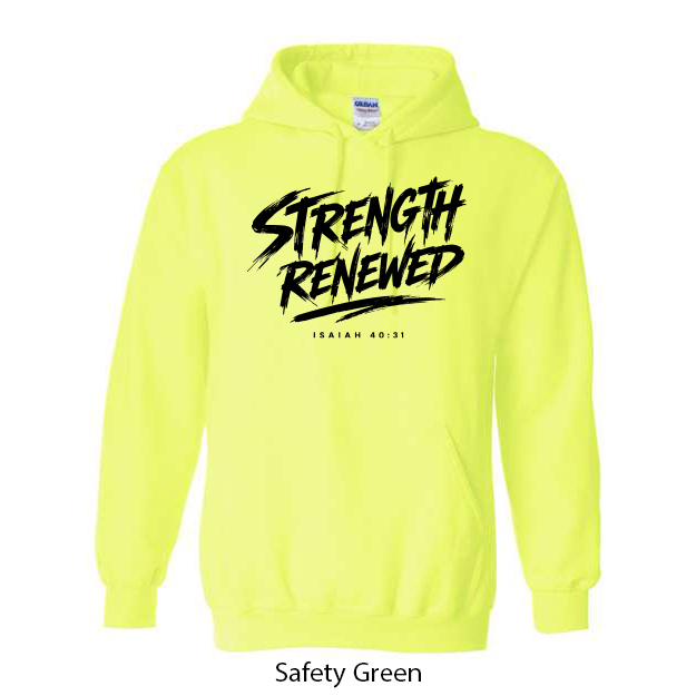 Strength Renewed Hoodie