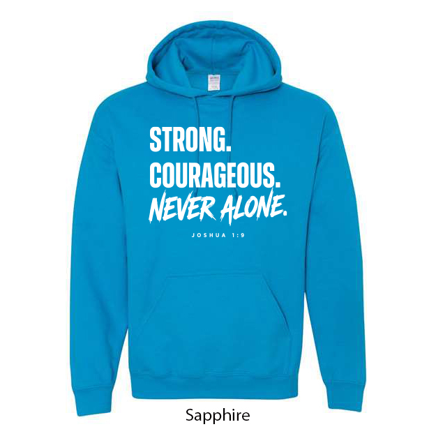 Strong. Courageous. Never Alone. Hoodie - Image 16