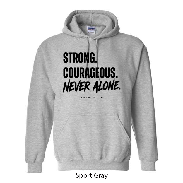 Strong. Courageous. Never Alone. Hoodie - Image 17