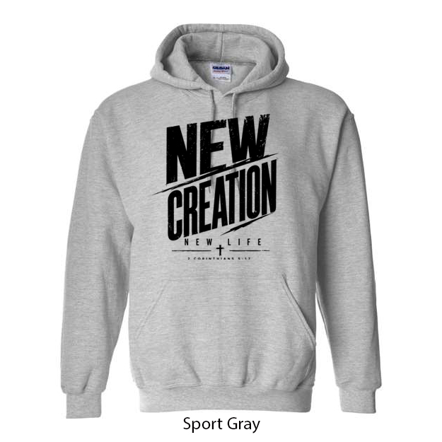 New Creation Hoodie