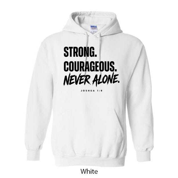 Strong. Courageous. Never Alone. Hoodie - Image 18