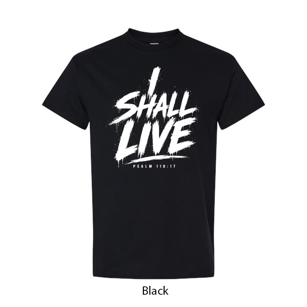 I Shall Live T-Shirt - Image 2