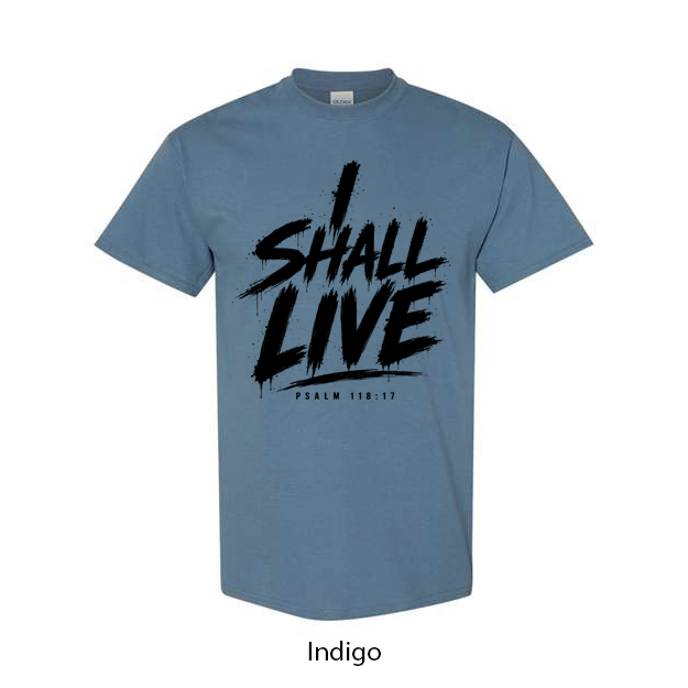 I Shall Live T-Shirt - Image 6