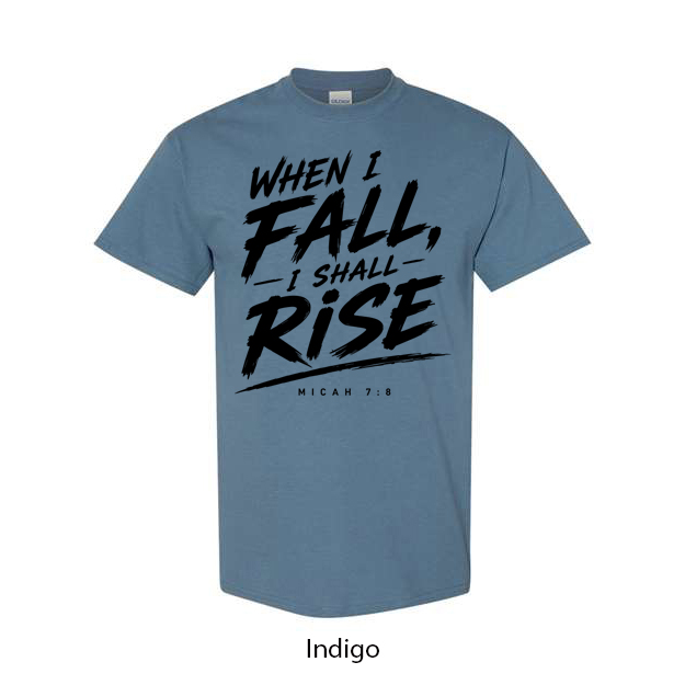 When I Fall I Will Rise T-Shirt - Image 5