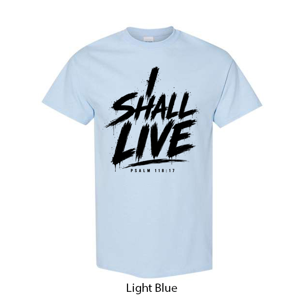 I Shall Live T-Shirt - Image 7