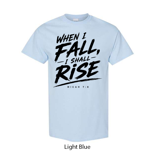 When I Fall I Will Rise T-Shirt - Image 6