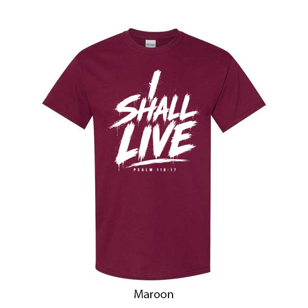 I Shall Live T-Shirt - Image 8