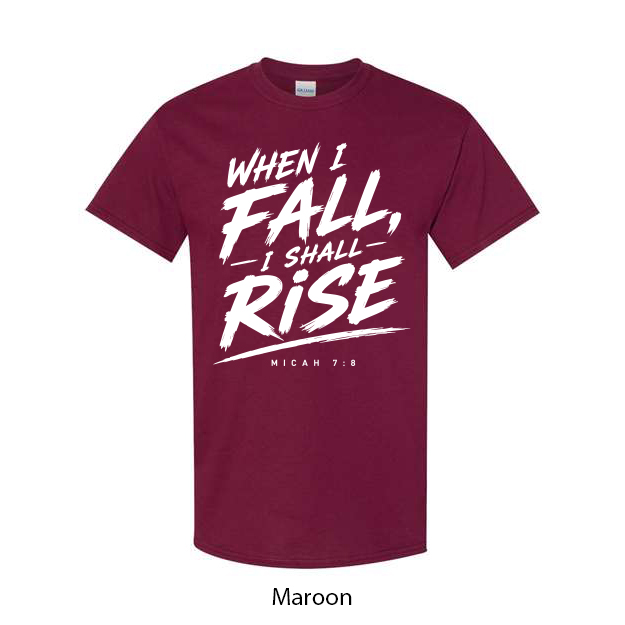 When I Fall I Will Rise T-Shirt - Image 7