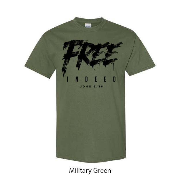 Free Indeed T-Shirt - Image 9
