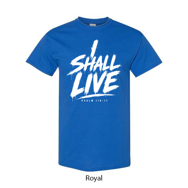 I Shall Live T-Shirt - Image 13