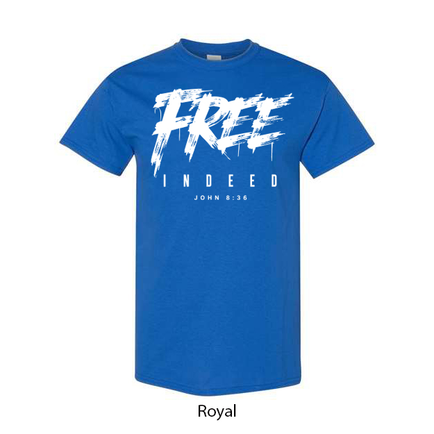 Free Indeed T-Shirt - Image 12