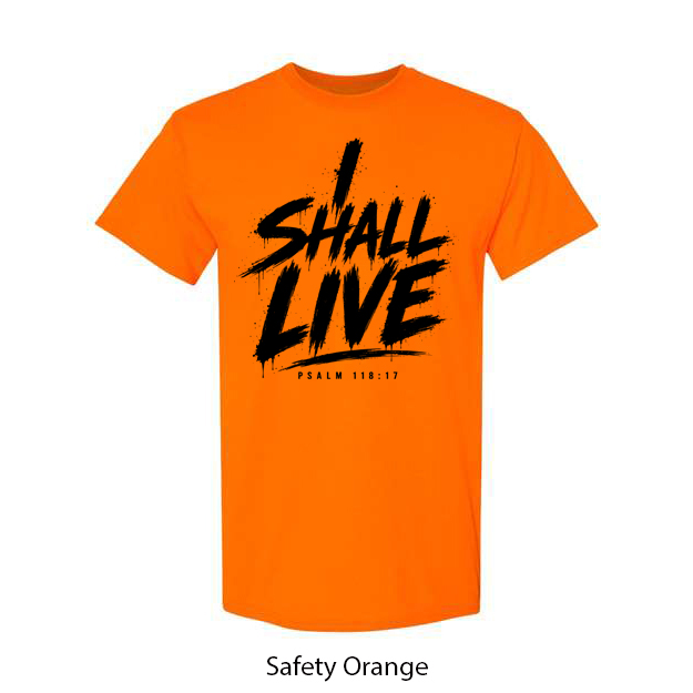 I Shall Live T-Shirt - Image 14