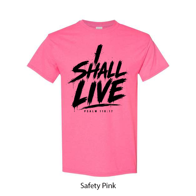 I Shall Live T-Shirt - Image 15