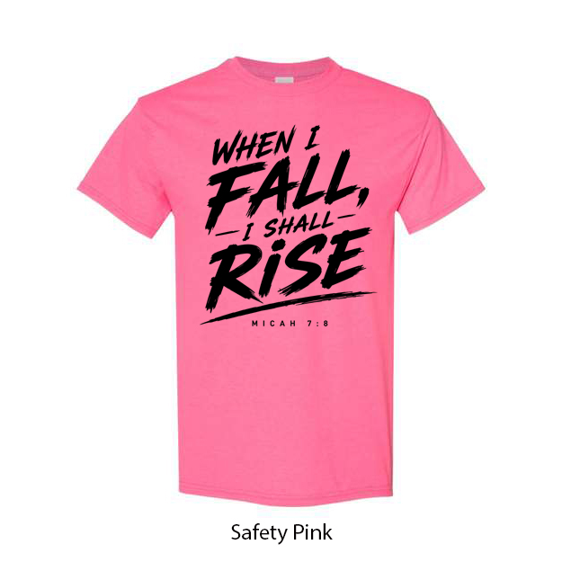 When I Fall I Will Rise T-Shirt - Image 14