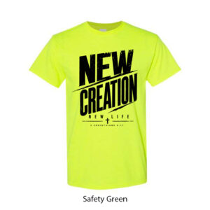 New Creation T-Shirt
