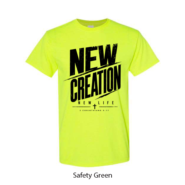 New Creation T-Shirt