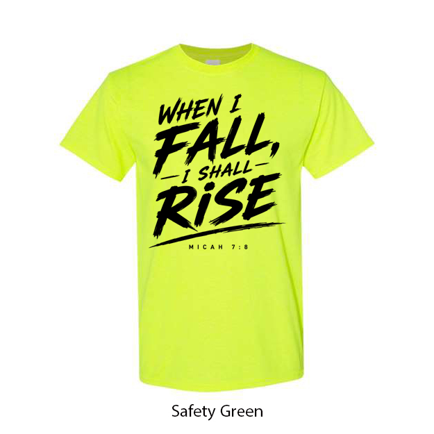 When I Fall I Will Rise T-Shirt - Image 15