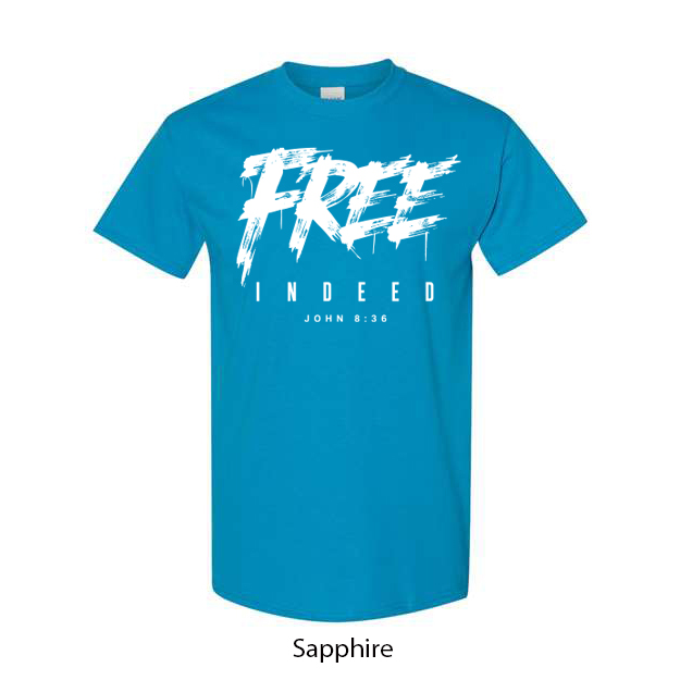 Free Indeed T-Shirt - Image 16