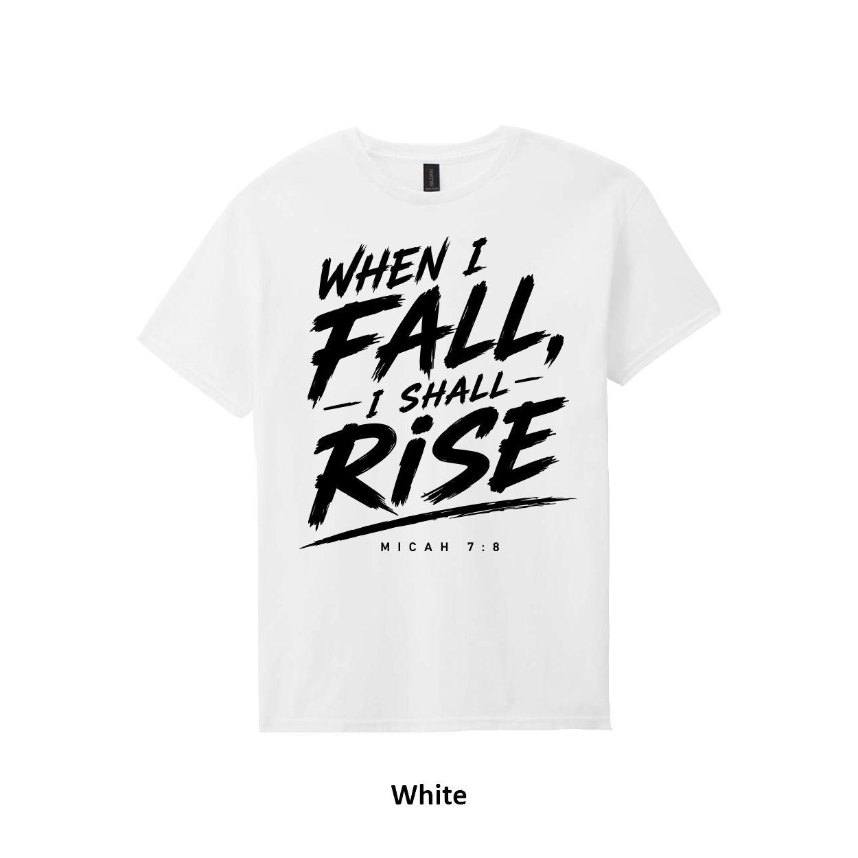 When I Fall I Will Rise T-Shirt - Image 18